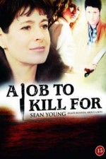 Watch A Job to Kill For online free. A Job to Kill For poster