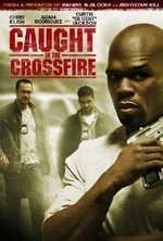Caught in the Crossfire poster