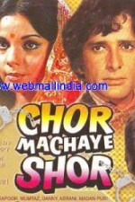 Смотреть Chor Machaye Shor онлайн бесплатно. Chor Machaye Shor poster