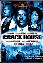 Смотреть Crack House онлайн бесплатно.
