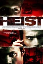 Watch Heist online free. Heist poster