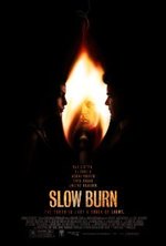 Смотреть Slow Burn онлайн бесплатно.