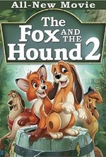 Watch The Fox and the Hound 2 online free.