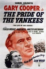 Watch The Pride of the Yankees online free. The Pride of the Yankees poster