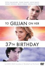 Watch To Gillian on Her 37th Birthday online free. To Gillian on Her 37th Birthday poster