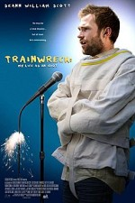 Watch Trainwreck: My Life as an Idoit online free. Trainwreck: My Life as an Idoit poster