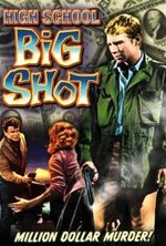 Watch High School Big Shot online free. High School Big Shot poster
