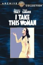 Watch I Take This Woman kostenlos online.