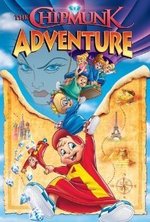 Watch The Chipmunk Adventure online free. The Chipmunk Adventure poster