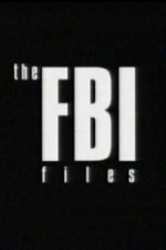Guarda online The F.B.I. Files gratuitamente.
