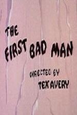 Watch The First Bad Man online free.