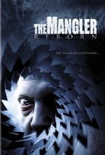 Watch The Mangler Reborn online free. The Mangler Reborn poster