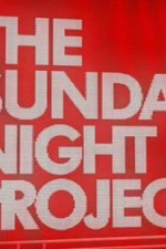 The Sunday Night Project poster