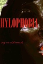 Watch Hylophobia online free.