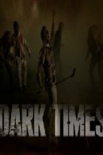 Guarda online Dark Times gratuitamente.
