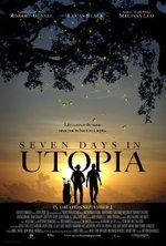 Смотреть Seven Days in Utopia онлайн бесплатно.