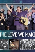 Watch The Love We Make online free. The Love We Make poster