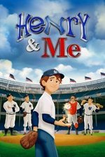 Смотреть Henry & Me онлайн бесплатно.