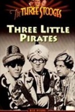 Смотреть Three Little Pirates онлайн бесплатно.
