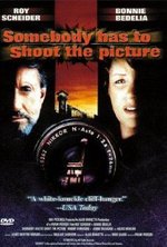 Watch Somebody Has to Shoot the Picture kostenlos online.