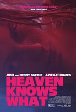 Смотреть Heaven Knows What онлайн бесплатно.