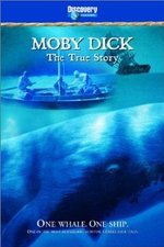 Watch Moby Dick: The True Story kostenlos online.