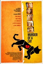 Watch Murder of a Cat kostenlos online. Murder of a Cat poster