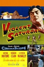 Watch Violent Saturday online free.