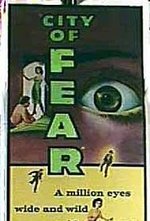 Watch City of Fear online free.